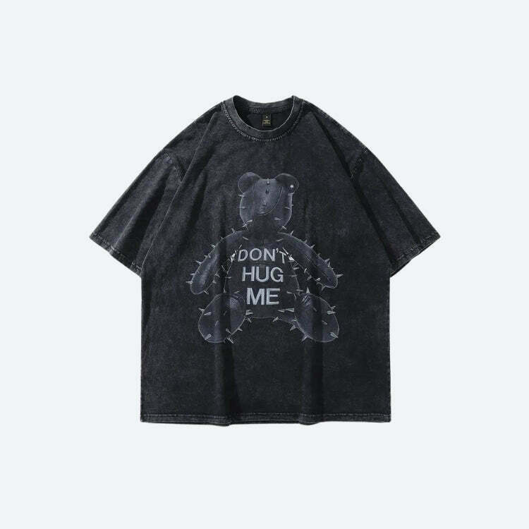 Grunge Don't Hug Me Tee - Y2K Style Clothing for Men | Baggy Dark Outfits & Cyber Fashion